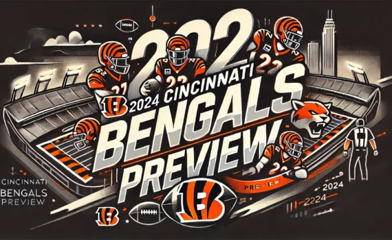 Cincinnati Bengals 2024 Preview