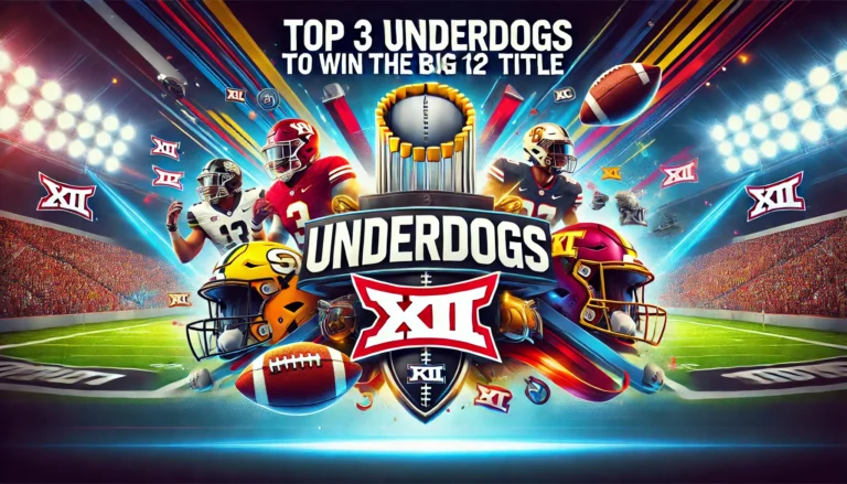 BIG 12 TITLE UNDERDOGS