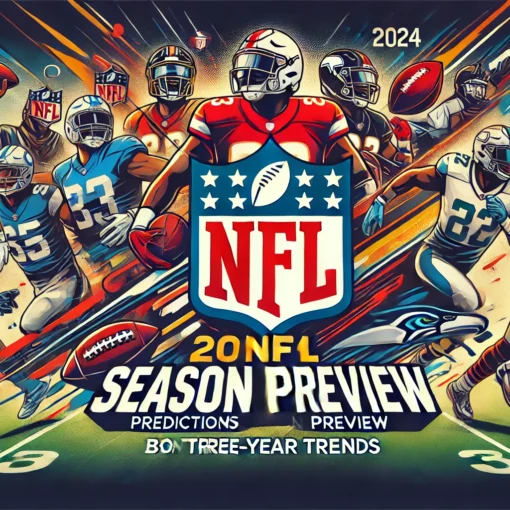 2024 NFL Preview